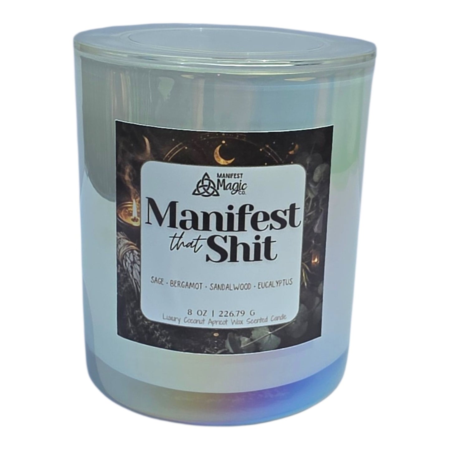 Manifest That Shit